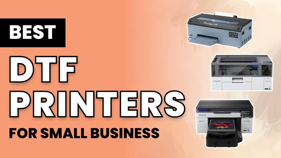 Top Dtf Printer For Small Business: Best Options Revealed